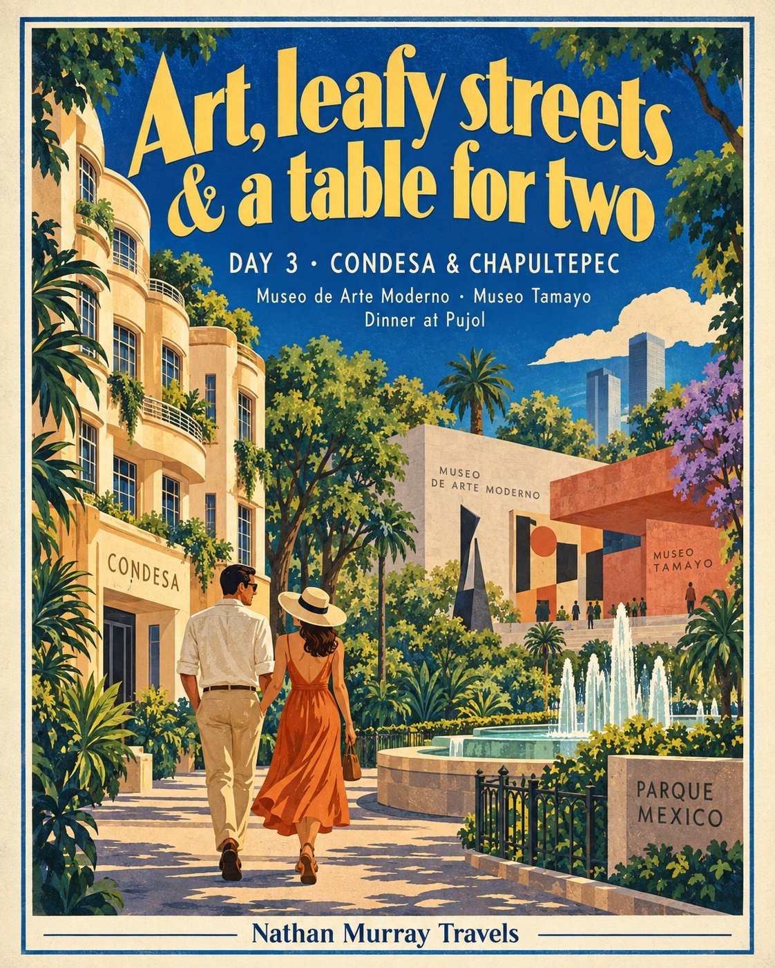 Day 3 — Condesa and modern art