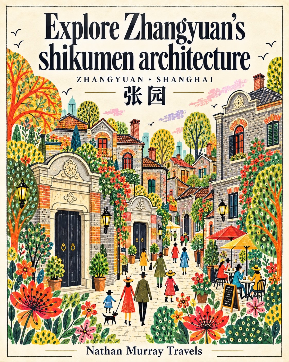 Zhangyuan — lane architecture