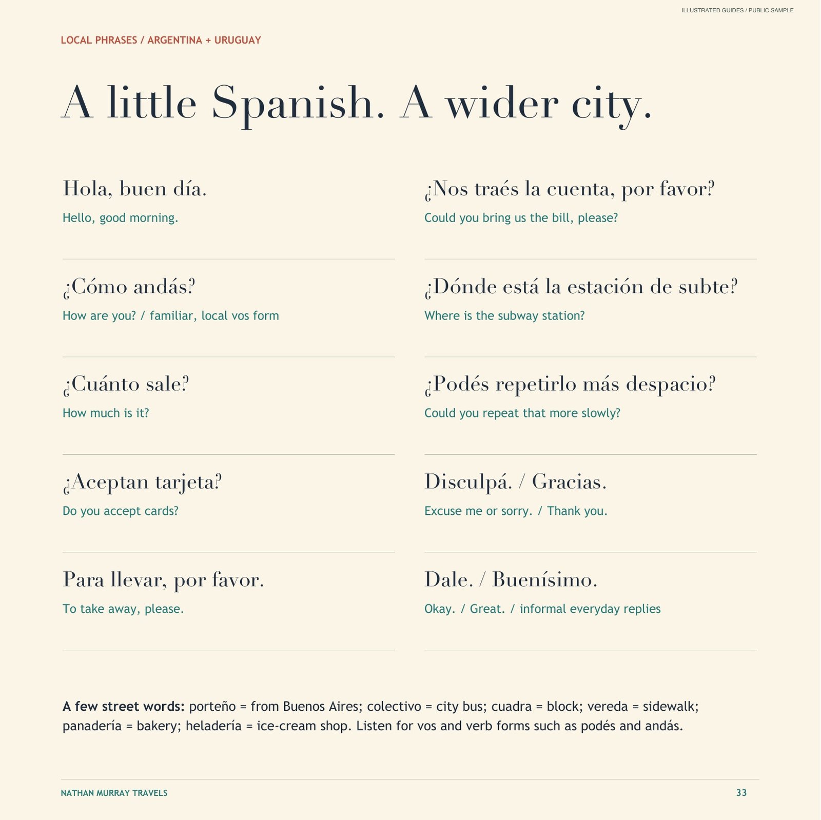 A little Spanish, a wider city